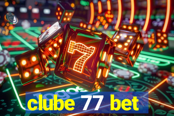 clube 77 bet